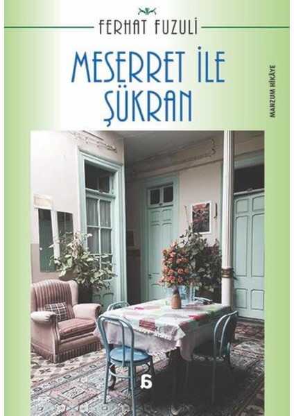 Meserret İle Şükran
