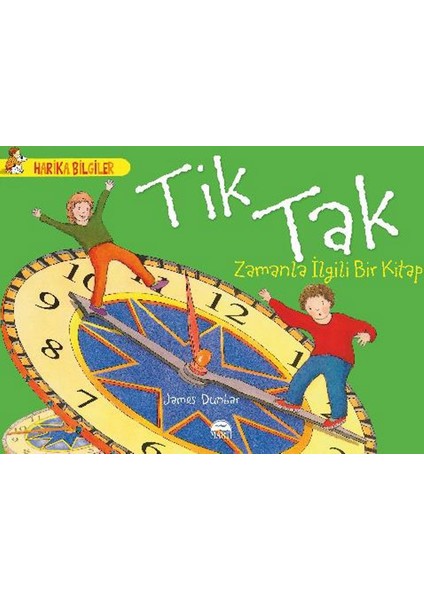 Tik Tak: Zamanla İlgili Bir Kitap