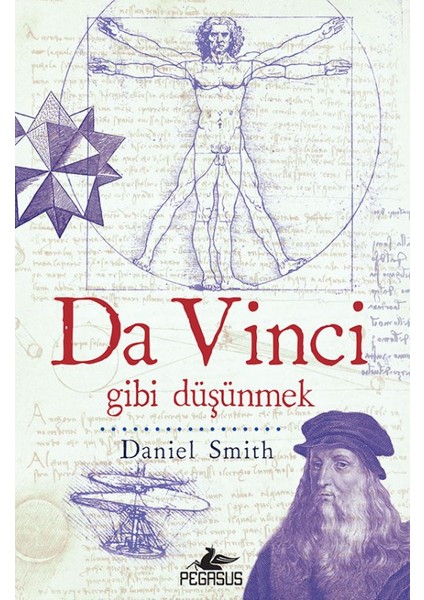 Da Vinci Gibi Düşünmek - Daniel Smith