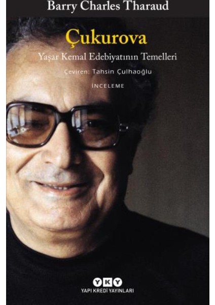 Çukurova Yaşar Kemal Edebiyatının Temelleri