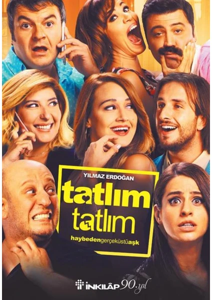 Tatlım Tatlım - Yılmaz Erdoğan