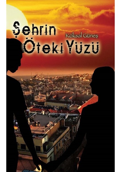 Şehrin Öteki Yüzü