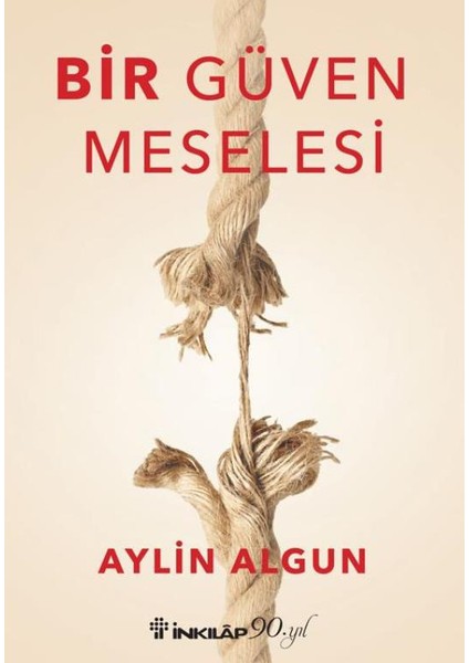 Bir Güven Meselesi - Aylin Algun
