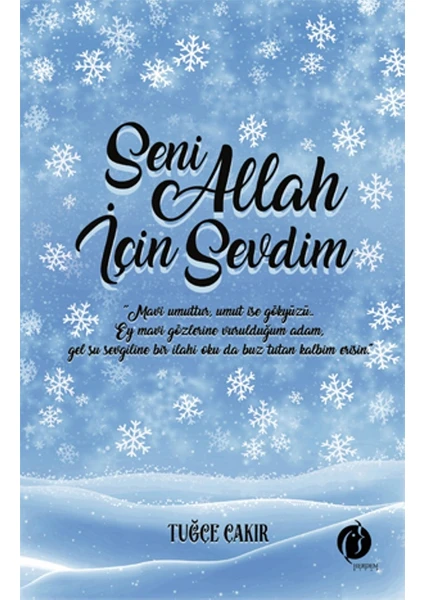 Seni Allah İçin Sevdim - Tuğçe Çakır