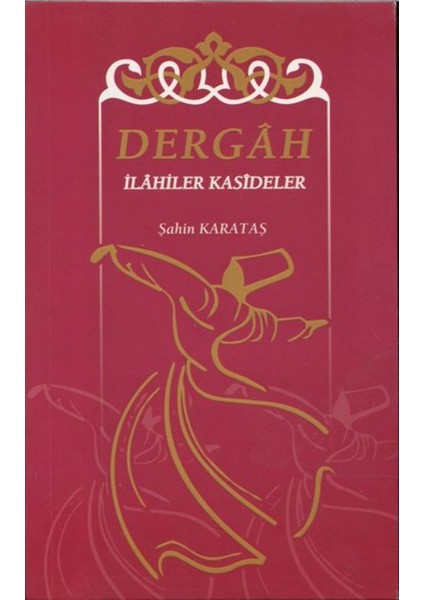 Dergah İlahiler Kasideler