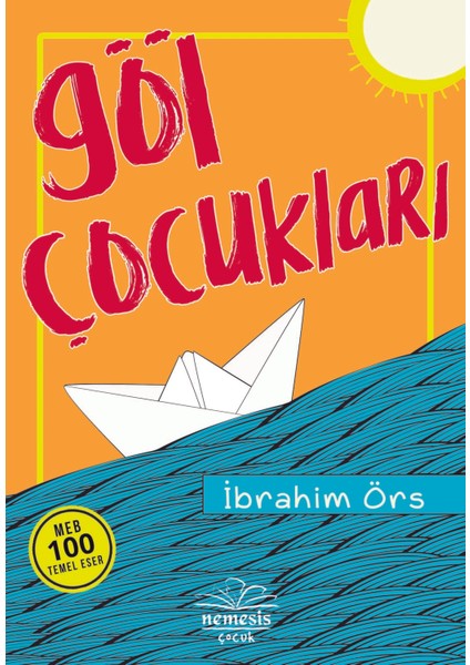 Göl Çocukları - İbrahim Örs