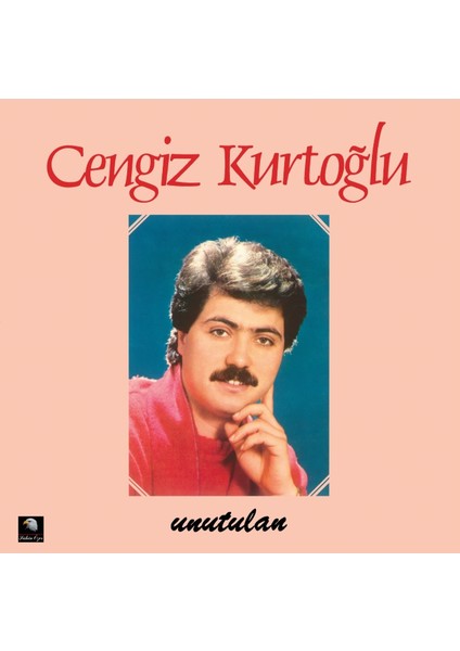 Cengiz Kurtoğlu - Unutulan (Plak)