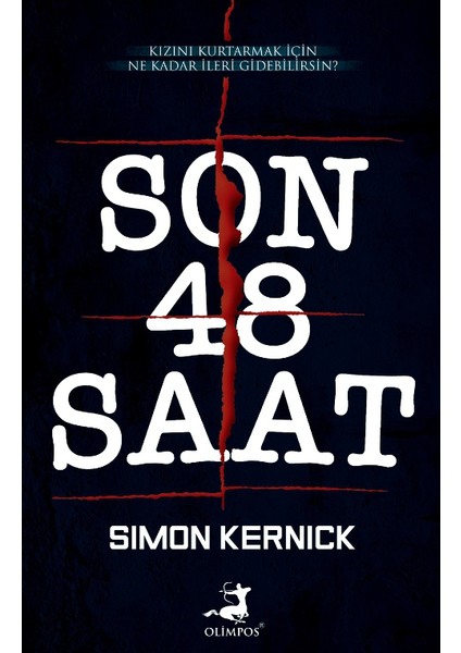 Son 48 Saat - Simon Kernick