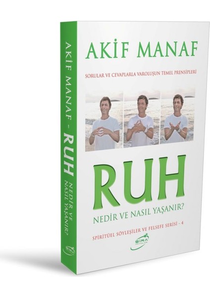 Ruh Nedir ve Nasıl Yaşanır?
