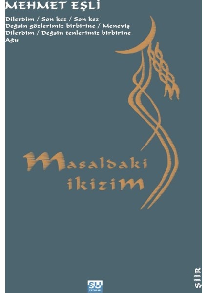 Masaldaki İkizim