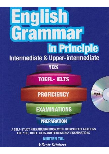 English Grammar in Principle Intermediate-Upper-Intermediate - Nurten Tol