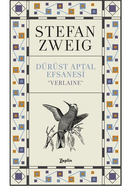 Dürüst Aptal Efsanesi 'Verlaine'' - Stefan Zweig