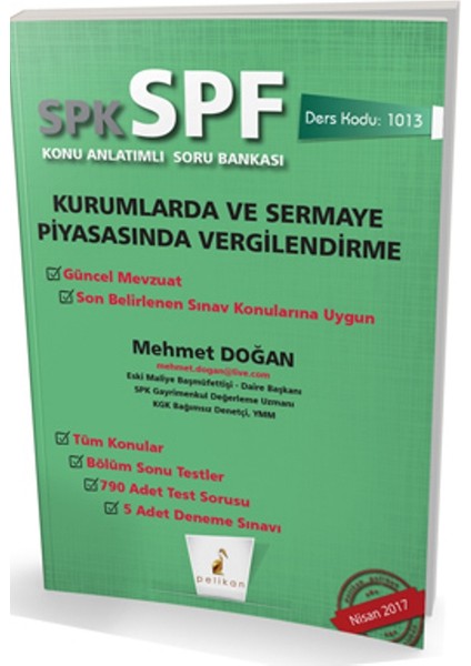 Pelikan Yayınları SPK  - SPF Kurumlarda Ve Sermaye Piyasasında Vergilendirme Konu Anlatımlı Soru Bankası 1013