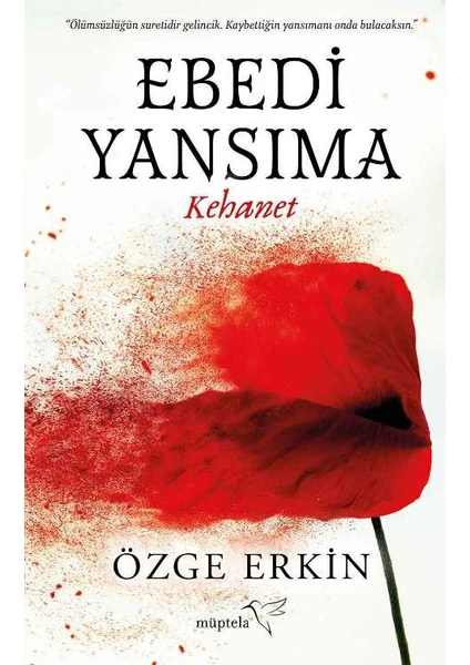 Ebedi Yansıma: Kehanet - Özge Erkin