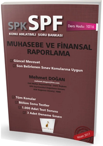 Pelikan Yayınları SPK  - SPF Muhasebe ve Finansal Raporlama Konu Anlatımlı Soru Bankası 1016