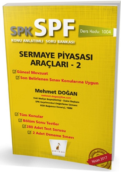 Pelikan Yayınları SPK  - SPF Sermaye Piyasası Araçları 2 Konu Anlatımlı Soru Bankası 1004