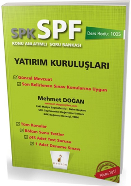 Pelikan Yayınları SPK  - SPF Yatırım Kuruluşları Konu Anlatımlı Soru Bankası 1005