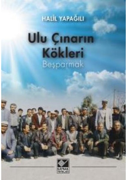 Ulu Çınarın Kökleri: Beşparmak