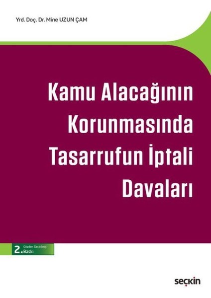Kamu Alacağının Korunmasında Tasarrufun İptali Davaları