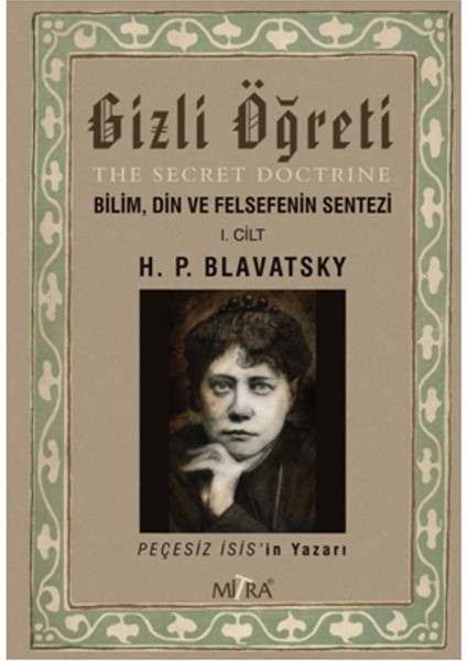 Gizli Öğreti - Helena Petrovnablavatsky