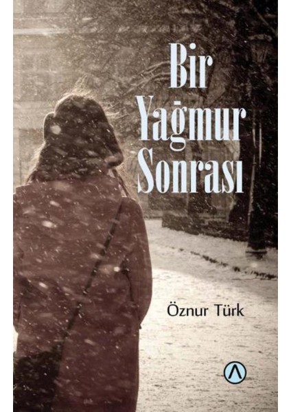 Bir Yağmur Sonrası