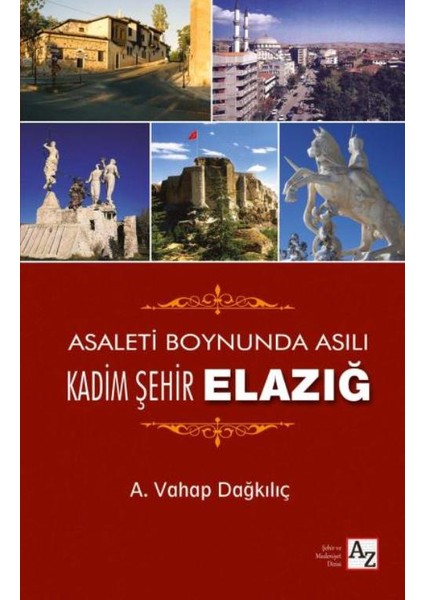 Kadim Şehir Elazığ