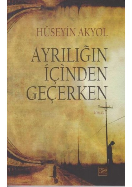 Ayrılığın İçinden Geçerken
