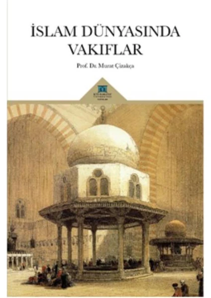 İslam Dünyasında Vakıflar