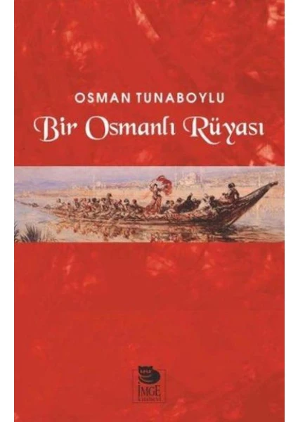 Bir Osmanlı Rüyası