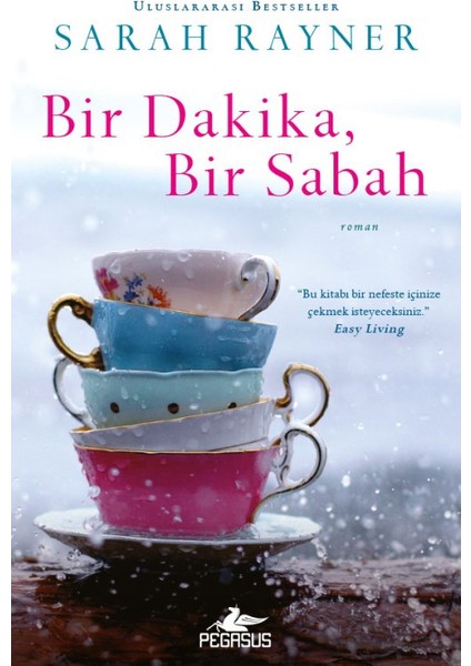 Bir Dakika, Bir Sabah - Sarah Rayner
