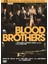 Blood Brothers - Kan Kardeşler 1
