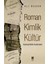 Roman Kimlik Kültür: Kurumsal Metin İncelemeleri - Ali Budak 1