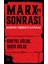 Marx Ve Sonrası (Marksist Düşünceye Katkılar) 1