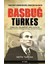 Başbuğ Türkeş / Konuşma, Mülakat Ve Sözleri-Metin Turhan 1