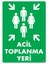 "Acil Toplanma Yeri" 1