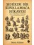 Şehirde Bir Kovalamaca Hikayesi 1