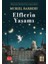 Elflerin Yaşamı - Muriel Barbery 1