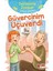 Güvercinim Uçuverdi:Deyimlerle Öyküler 1
