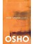 İnsan Ruhunun Güzelliği - Osho 1
