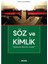 Söz ve Kimlik: Söylemler Bize Ne Söyler 1