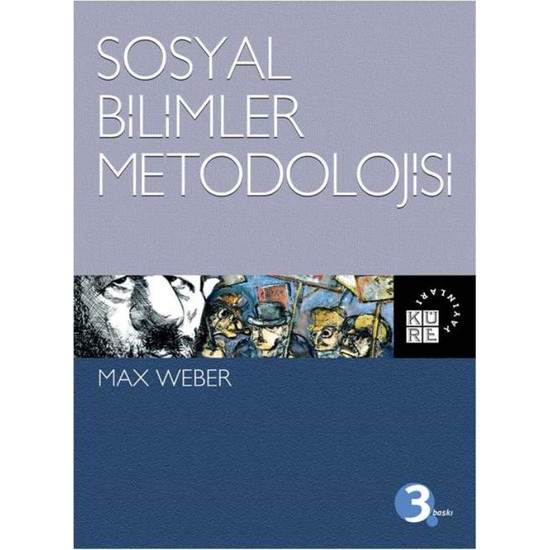 Sosyal Bilimler Metodolojisi - Max Weber