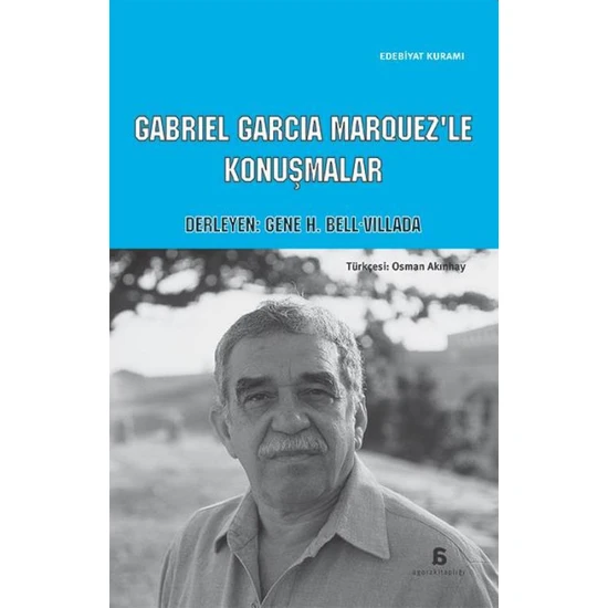 Gabriel Garcia Marquez’Le Konuşmalar