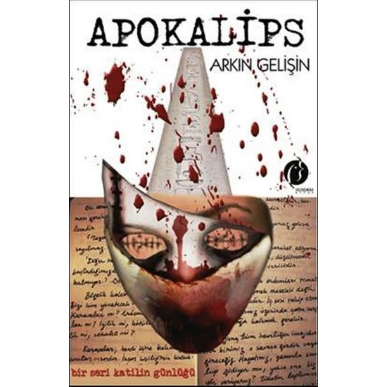 Apokalips: Bir Seri Katilin Günlüğü
