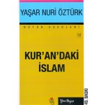 Kuran'daki İslam Kitabı Yaşar Nuri Öztürk 510 Sayfa Eğitim Düzeyi