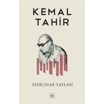 Yediçınar Yaylası - Kemal Tahir