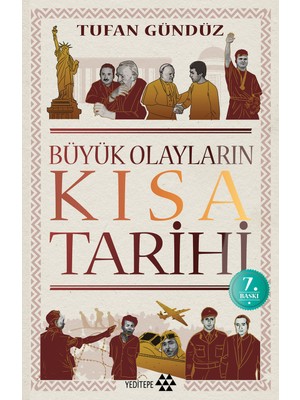 Büyük Olayların Kısa Tarihi - Tufan Gündüz