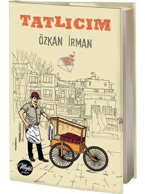 Tatlıcım - Özkan İrman