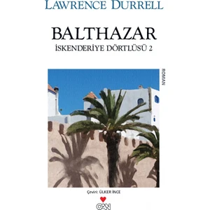 Balthazar: İskenderiye Dörtlüsü 2 - Lawrence Durrell