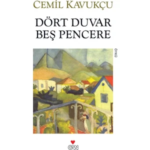 Dört Duvar Beş Pencere - Cemil Kavukçu