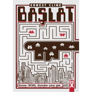 BAŞLAT / READY PLAYER ONE - Ernest Cline